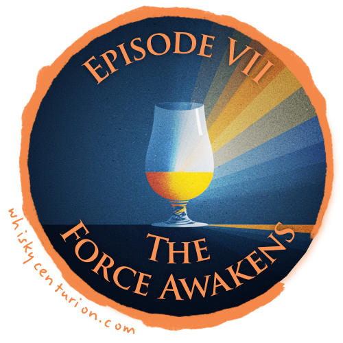 The Whisky Wars: Episode VII: The Force Awakens